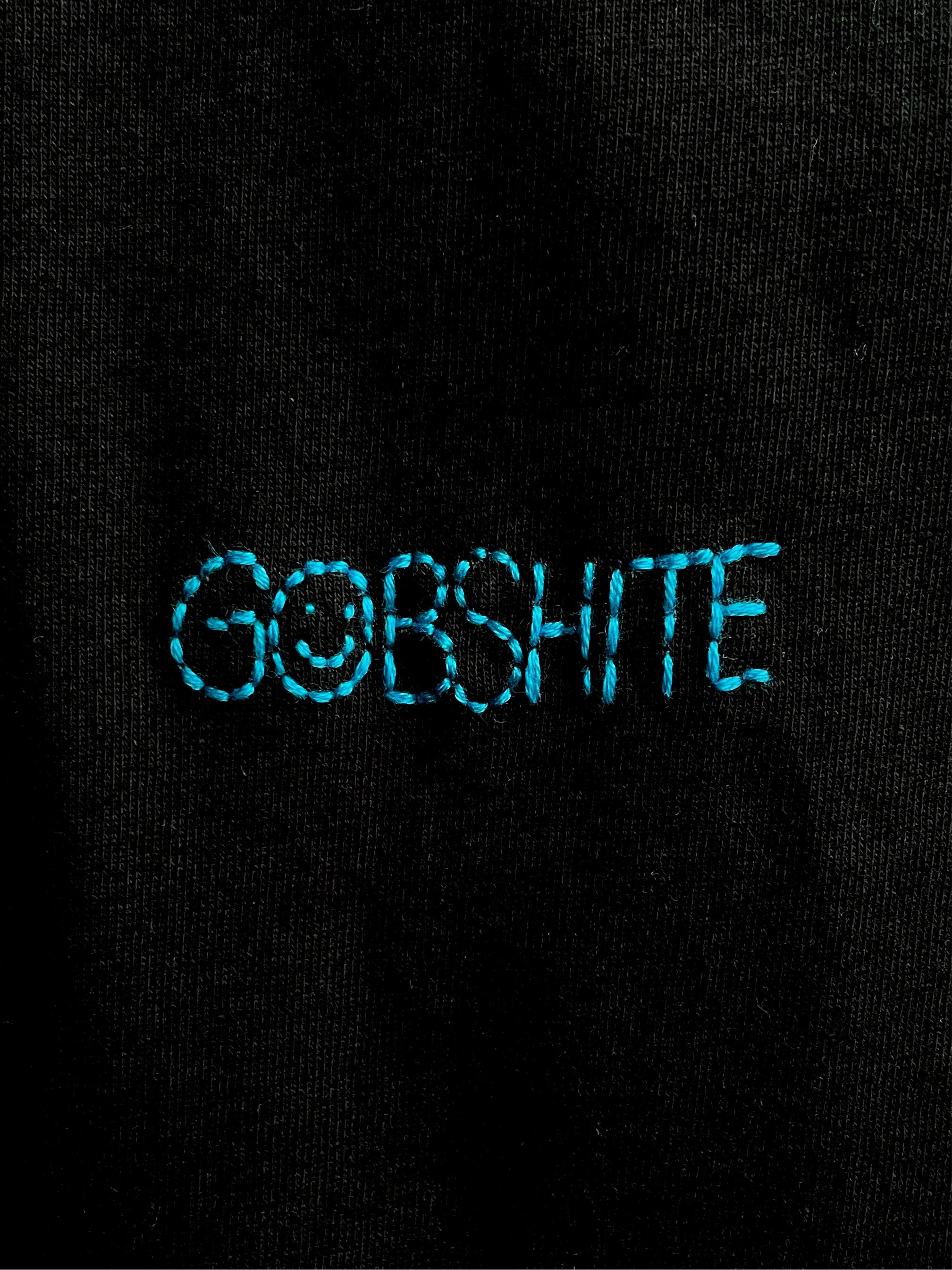 GOBSHITE - T SHIRT