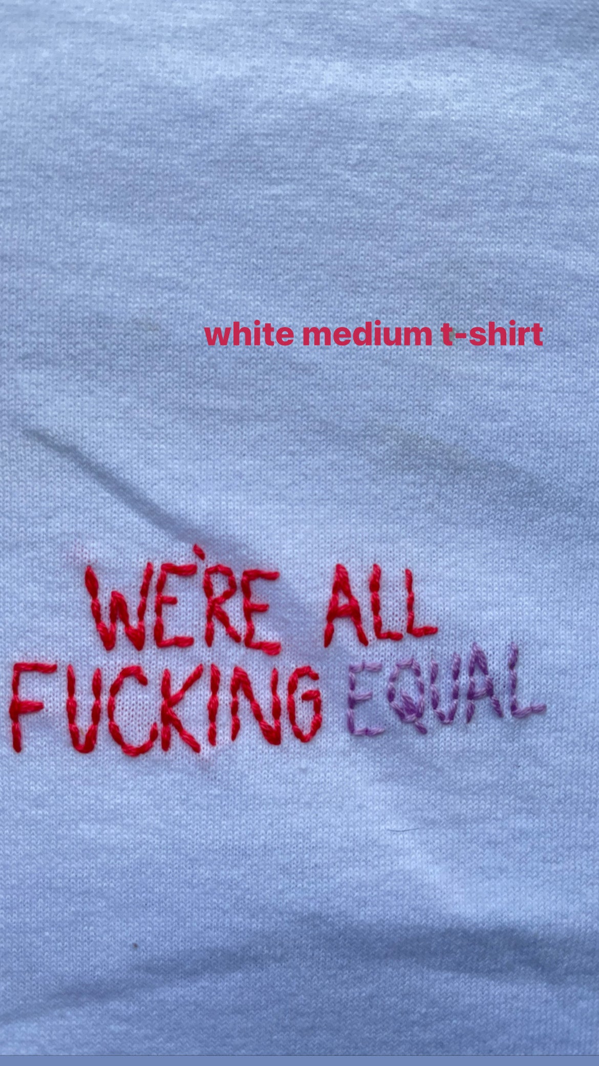 WE'RE ALL FUCKING EQUAL - WHITE MEDIUM