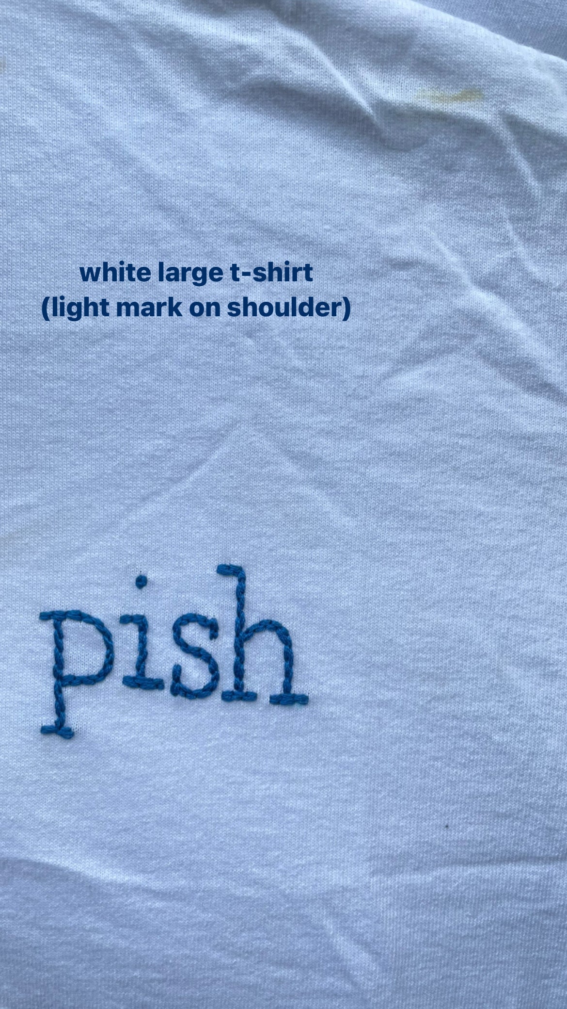 PISH TSHIRT - WHITE LARGE