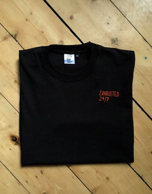 EXHAUSTED 24/7 - T SHIRT