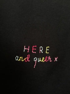HERE AND QUEER X - T SHIRT