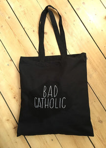 BAD CATHOLIC *  - TOTE BAG