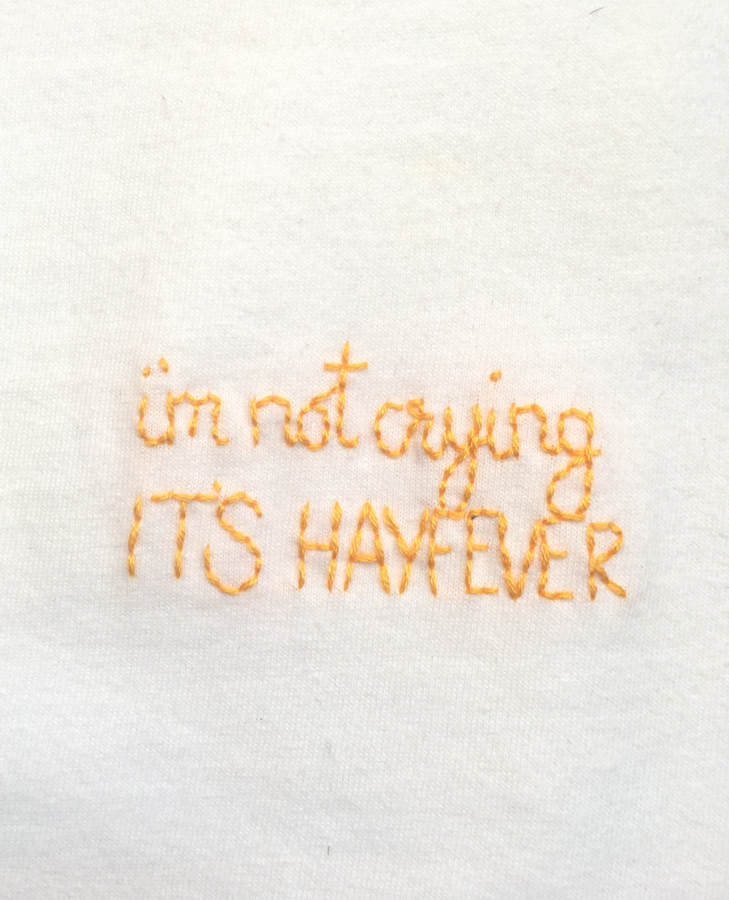 I'M NOT CRYING IT'S HAYFEVER - T SHIRT